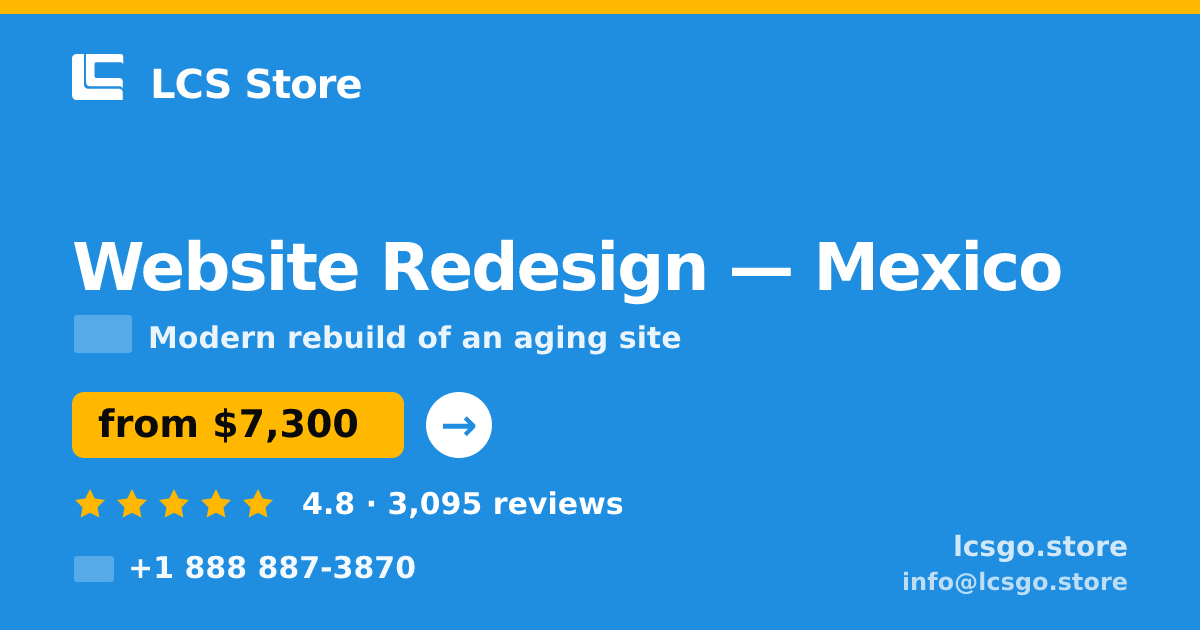 Website Redesign in Mexico — from $7,300, rated 4.8/5 by 3095 clients. LCS Store.