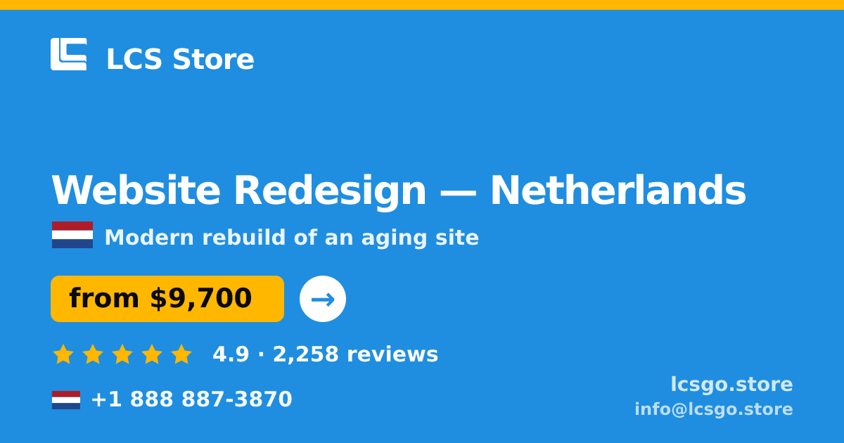 Website Redesign in Netherlands — from $9,700, rated 4.9/5 by 2258 clients. LCS Store.
