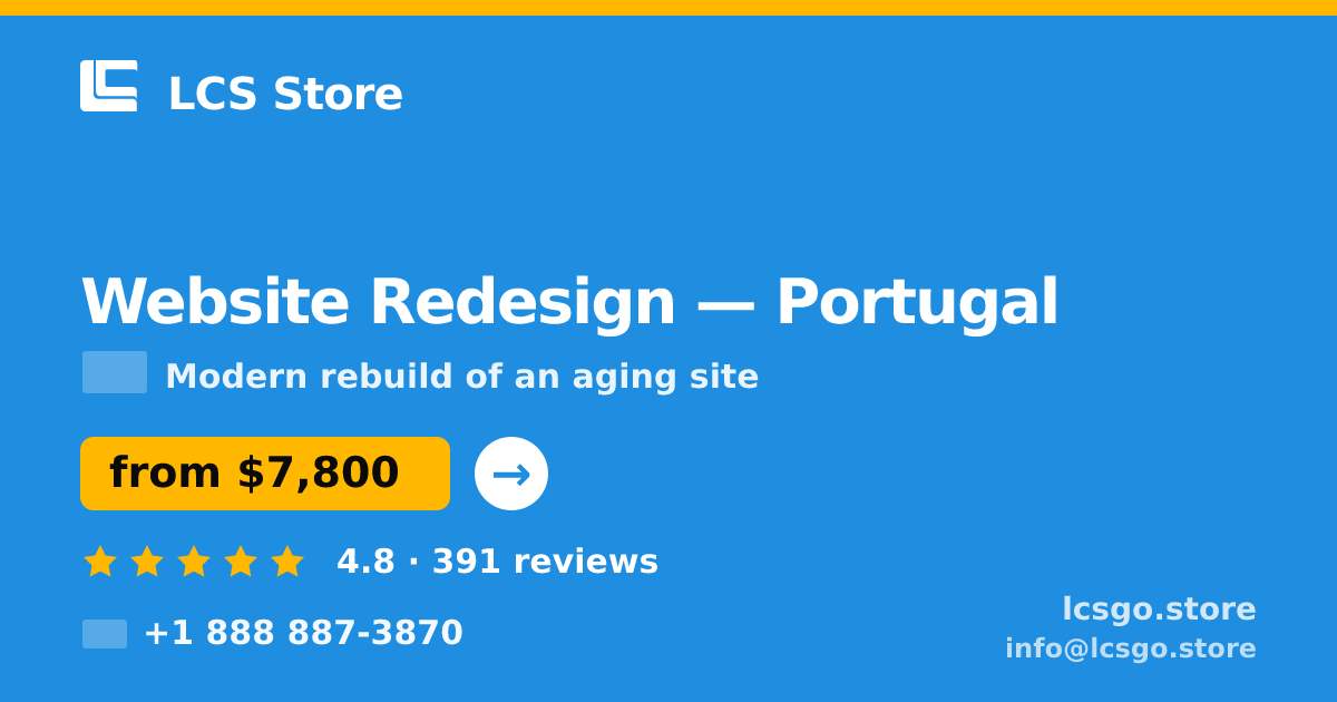 Website Redesign in Portugal — from $7,800, rated 4.8/5 by 391 clients. LCS Store.