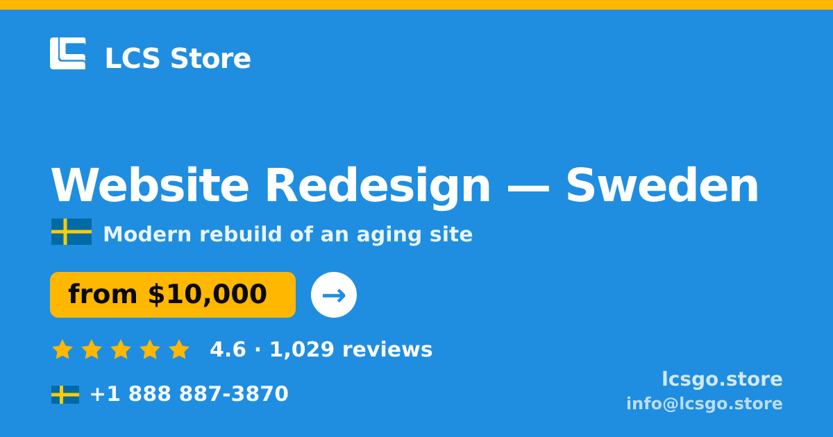 Website Redesign in Sweden — from $10,000, rated 4.6/5 by 1029 clients. LCS Store.