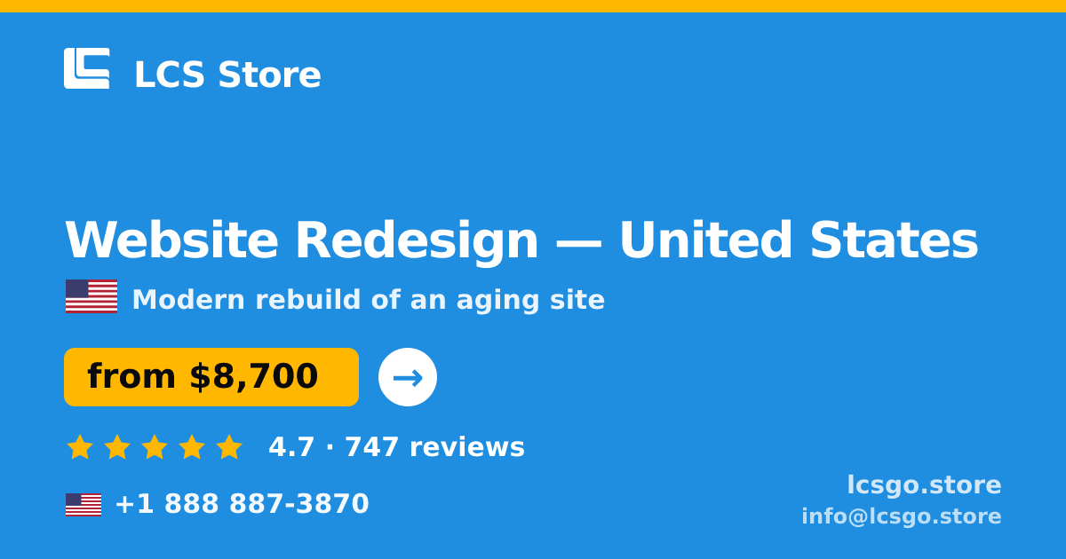 Website Redesign in United States — from $8,700, rated 4.7/5 by 747 clients. LCS Store.