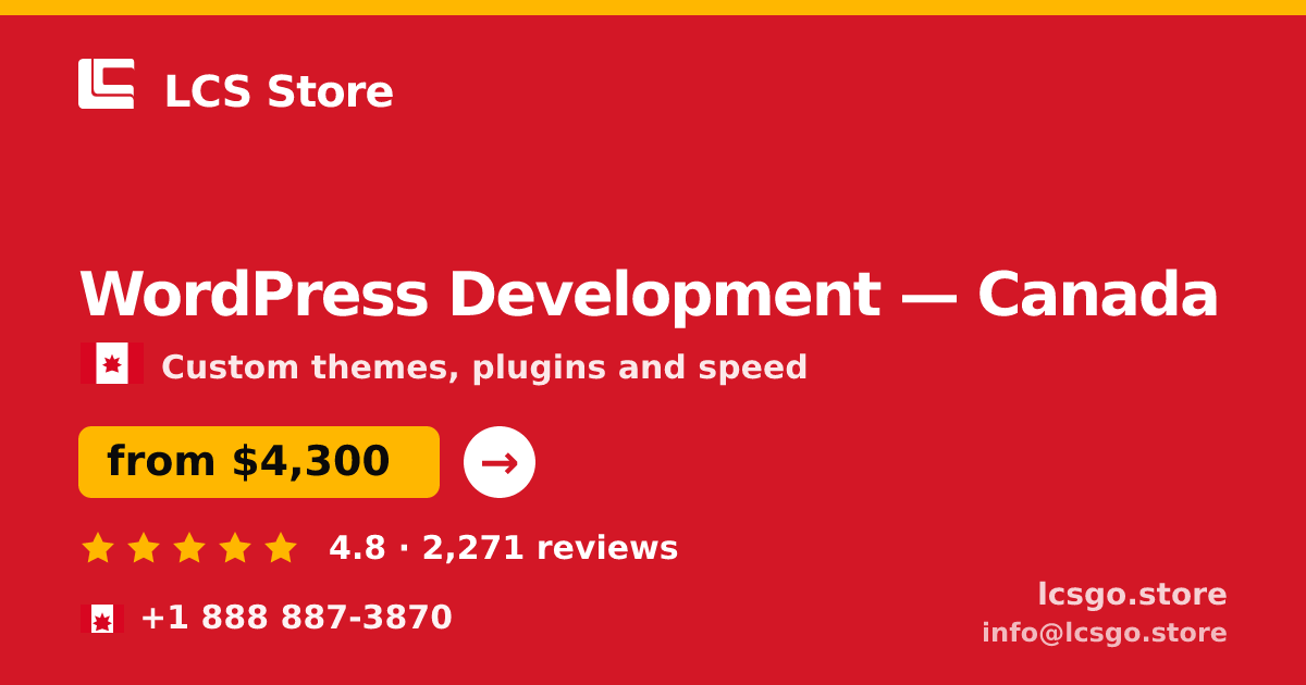 WordPress Development in Canada — from $4,300, rated 4.8/5 by 2271 clients. LCS Store.