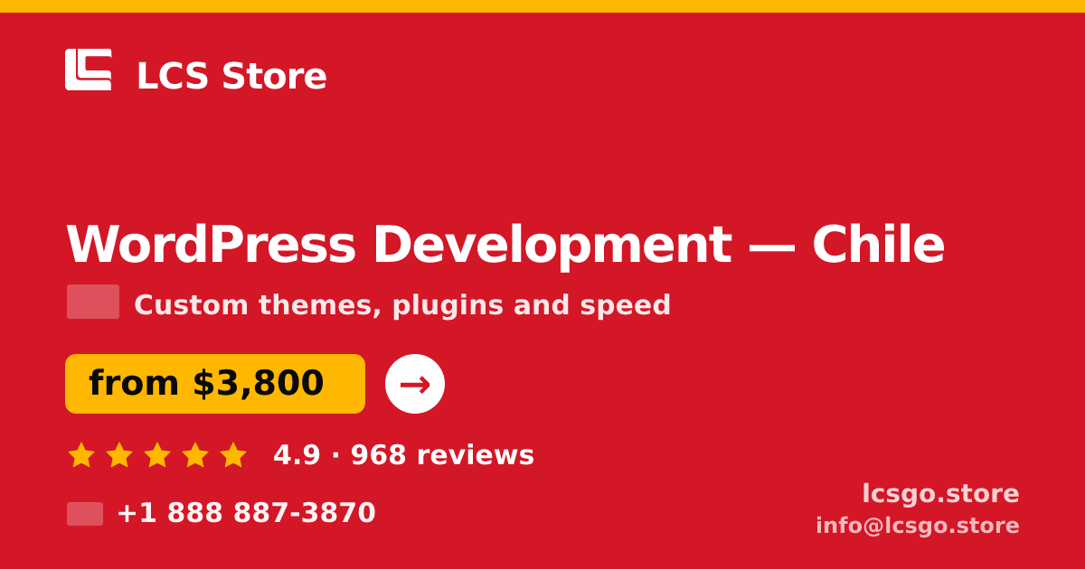 WordPress Development in Chile — from $3,800, rated 4.9/5 by 968 clients. LCS Store.