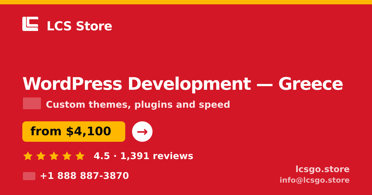 WordPress Development in Greece — from $4,100, rated 4.5/5 by 1391 clients. LCS Store.