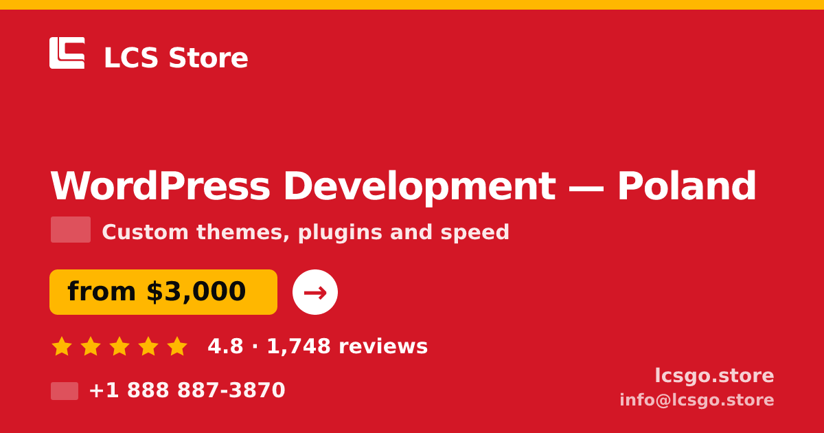 WordPress Development in Poland — from $3,000, rated 4.8/5 by 1748 clients. LCS Store.
